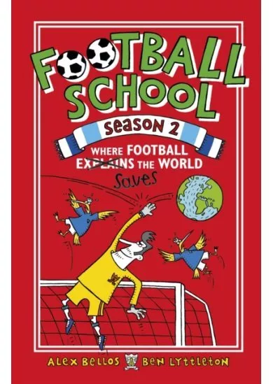 Football School Season 2: Where Football Explains the World