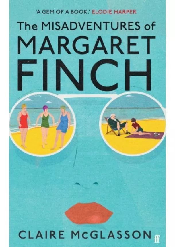 Claire McGlasson - The Misadventures of Margaret Finch