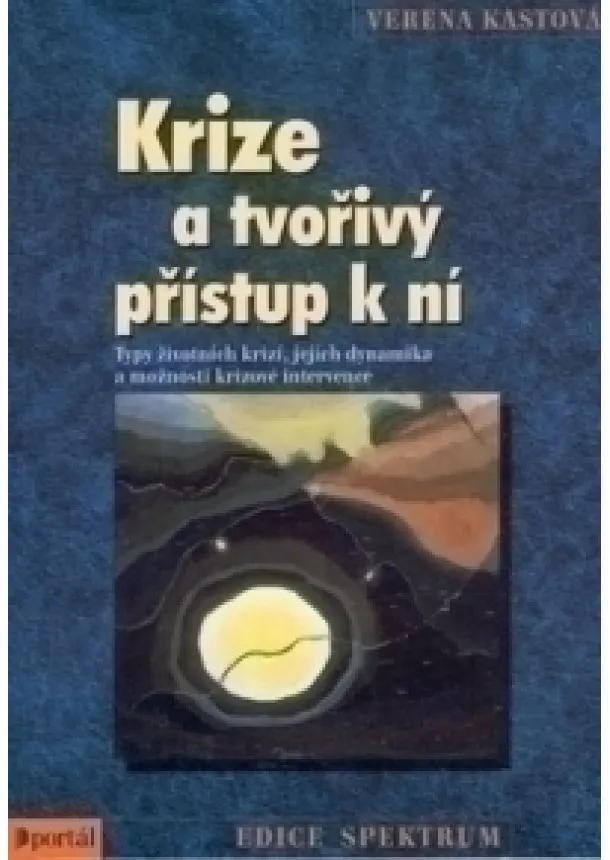Verena Kastova - Krize a tvořivý přístup k ní