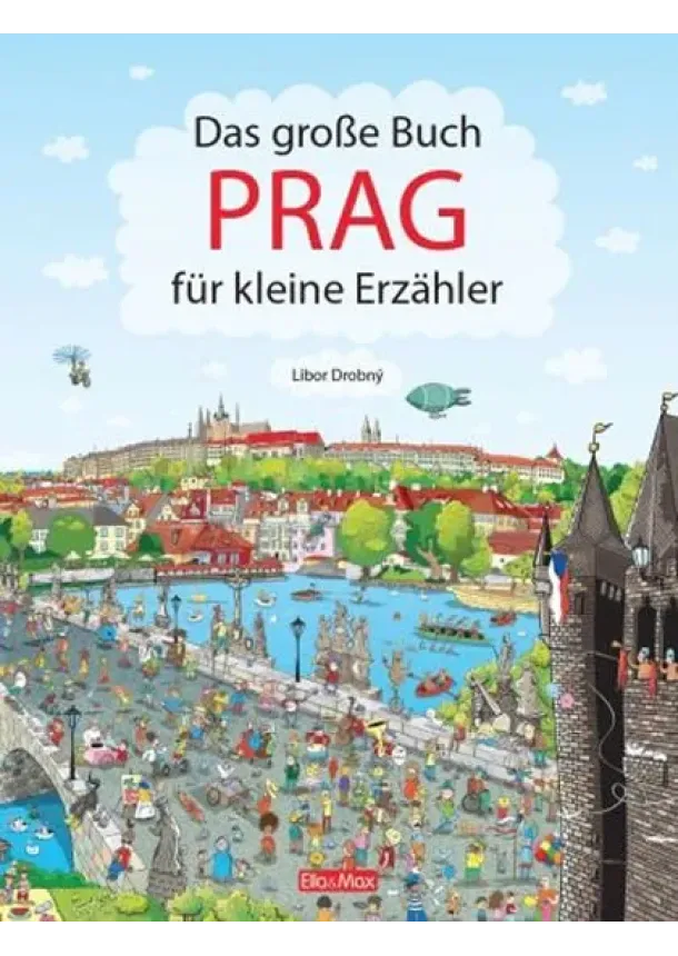 Das Grosse Buch PRAG für kleine Erzähler