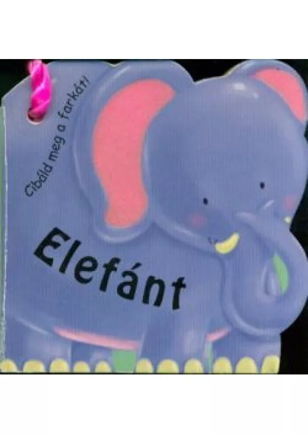 Leporelló - ELEFÁNT /CIBÁLD MEG A FARKÁT!