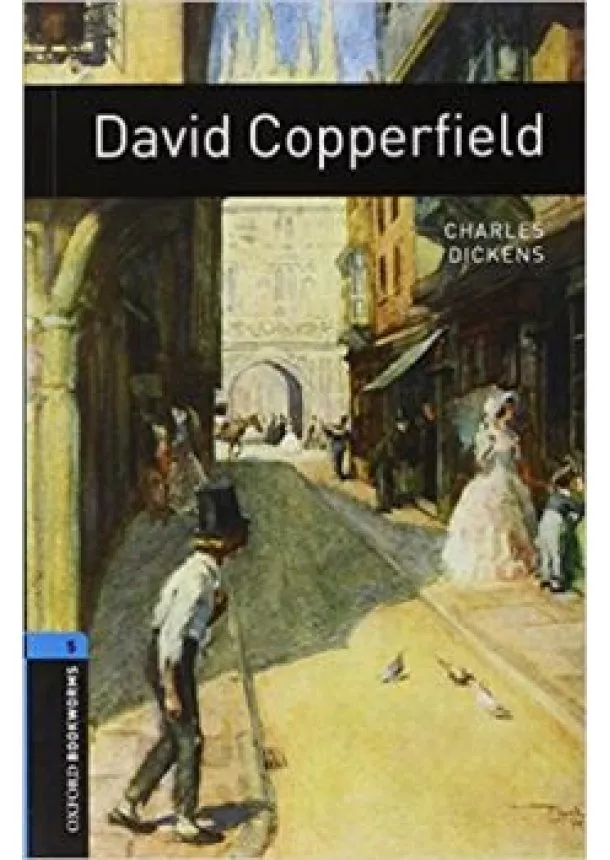 CHARLES DICKENS - David Copperfield - Stage 5
