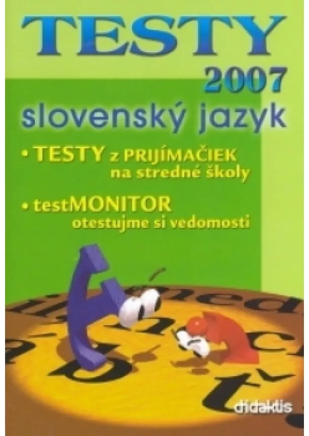 Kolektív autorov  - Testy 2007 - Slovenský jazyk