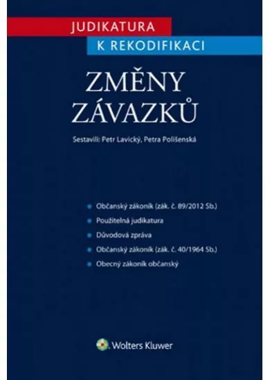 Judikatura k rekodifikaci -  Změny závazků