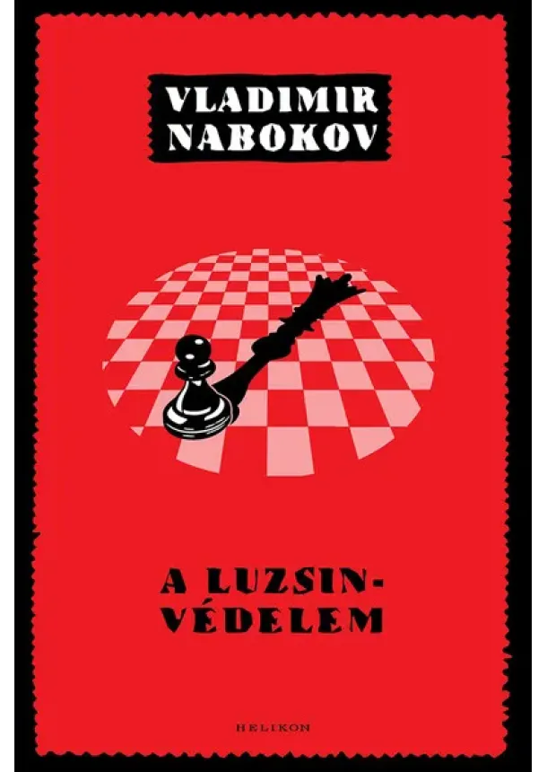 Vladimir Nabokov - A Luzsin-védelem