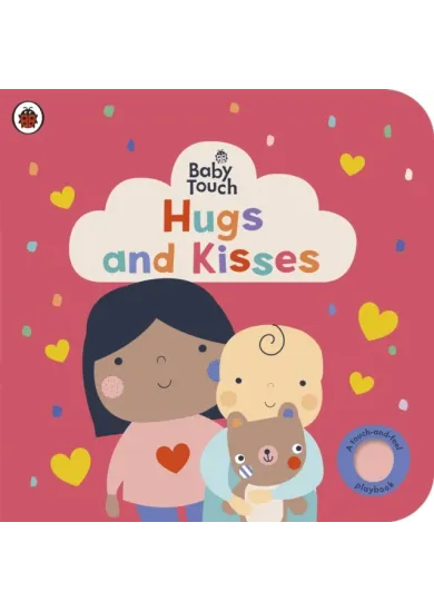 Baby Touch: Hugs and Kisses