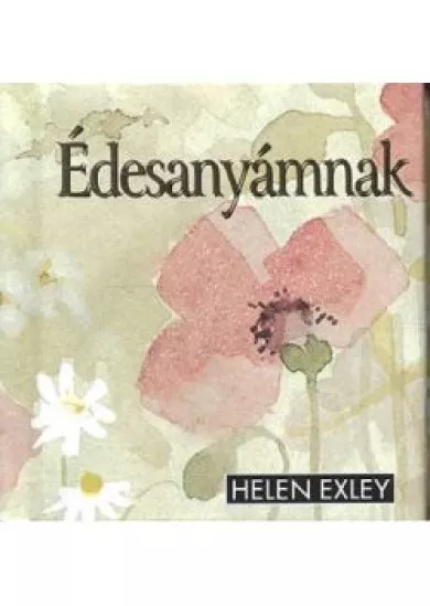 ÉDESANYÁMNAK