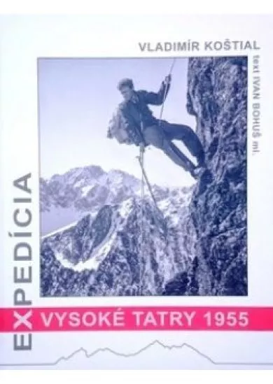 Expedícia Vysoké Tatry 1955 
