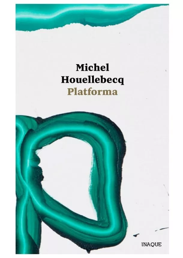 Michel Houellebecq - Platforma