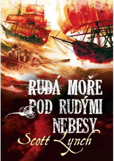 Rudá moře pod rudými nebesy - Lži Lockeho Lamory (2.díl)