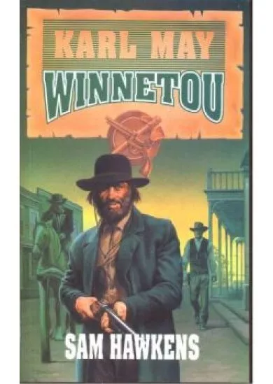 SAM HAWKENS /WINNETOU 2.