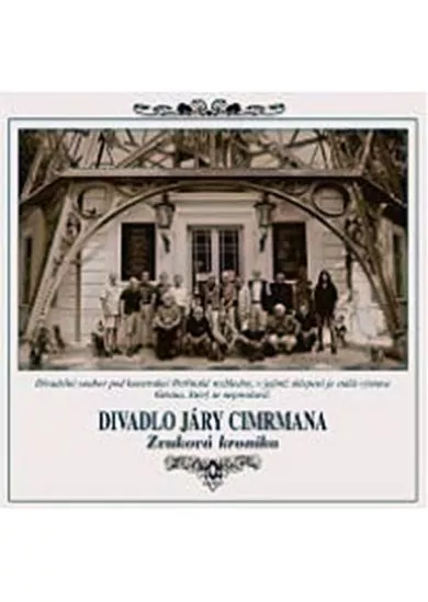 Divadlo Járy Cimrmana - Zvuková kronika - CD
