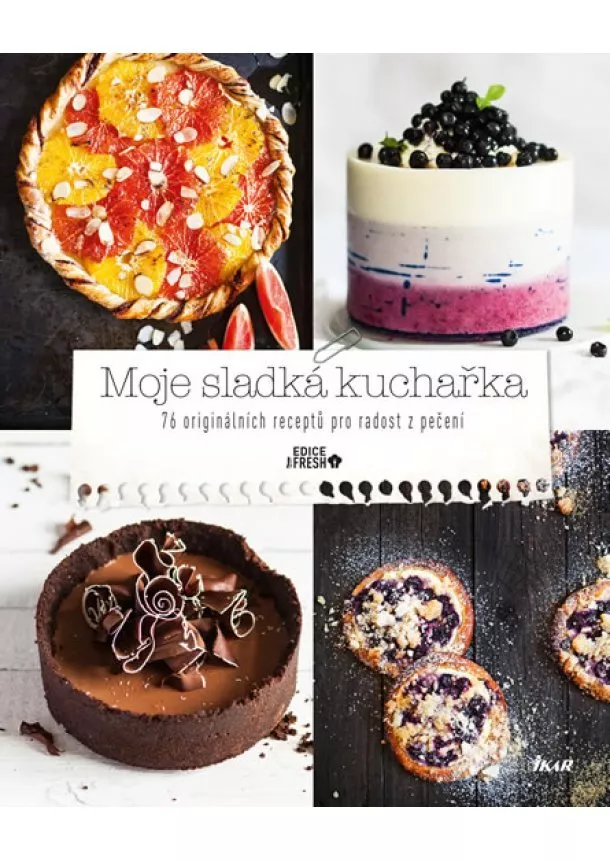 autor neuvedený - Moje sladká kuchařka