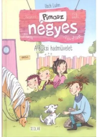 Pimasz négyes 4. /A buksi hadművelet