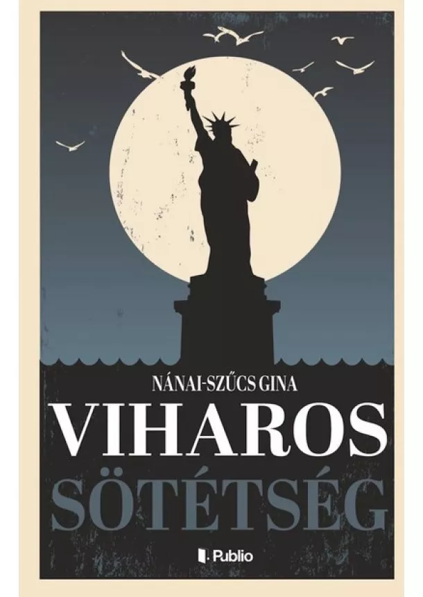 Nánai-Szűcs Gina - Viharos sötétség