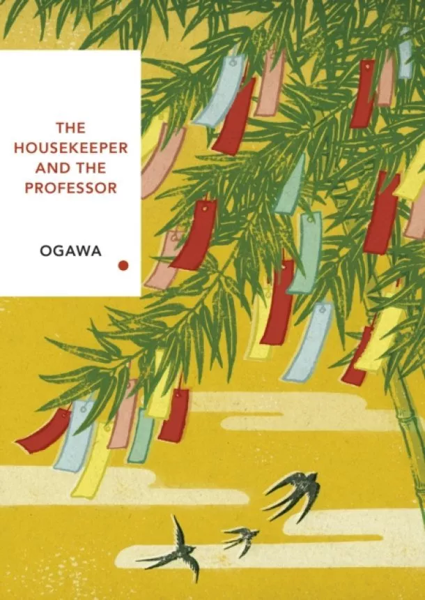 Yoko Ogawa - The Housekeeper and the Professor