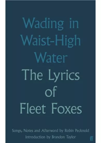 Wading in Waist-High Water