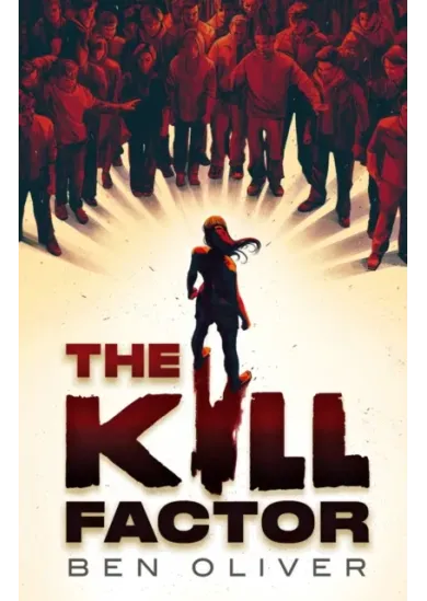 The Kill Factor