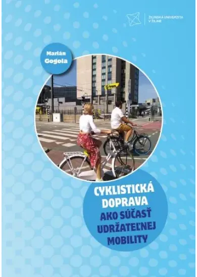 Cyklistická doprava ako súčasť udržateľnej mobility