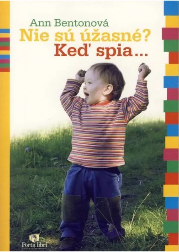 Ann Bentonová  - Nie sú úžasné? Keď spia...