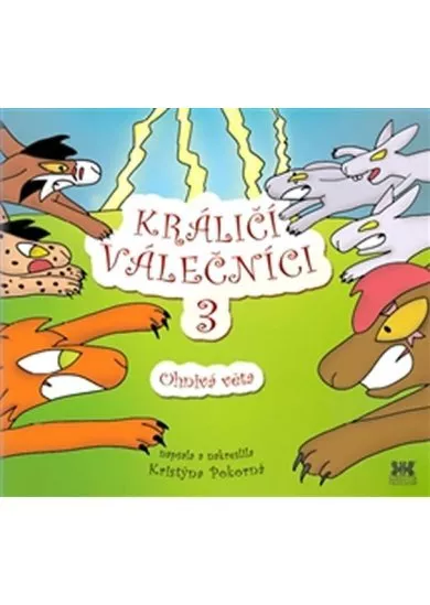 Králičí válečníci 3 - Ohnivá věta