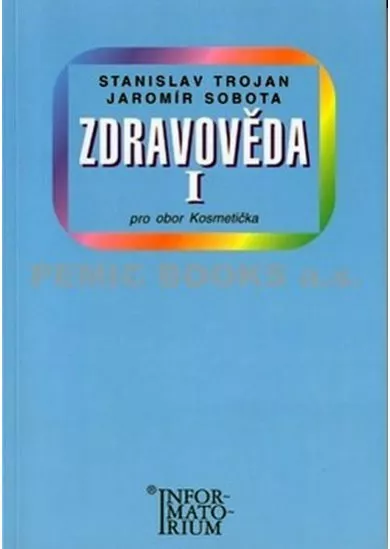 Zdravověda I - Pro 1 ročník UO Kosmetička