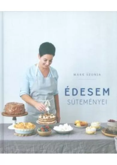Édesem süteményei