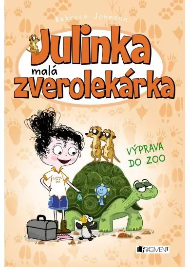 Julinka – malá zverolekárka 6 – Výprava do zoo