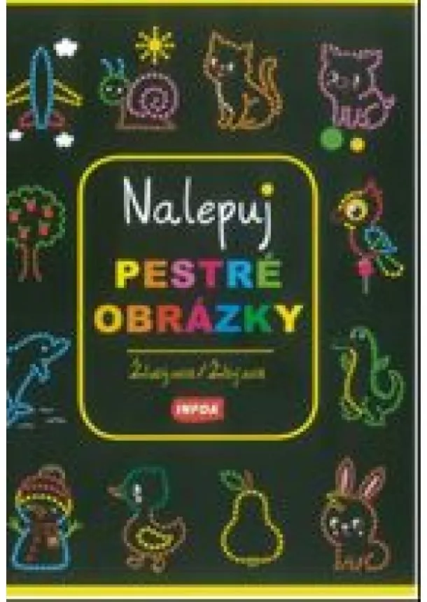 Kolektív autorov - Nalepuj pestré obrázky - žlutý sešit