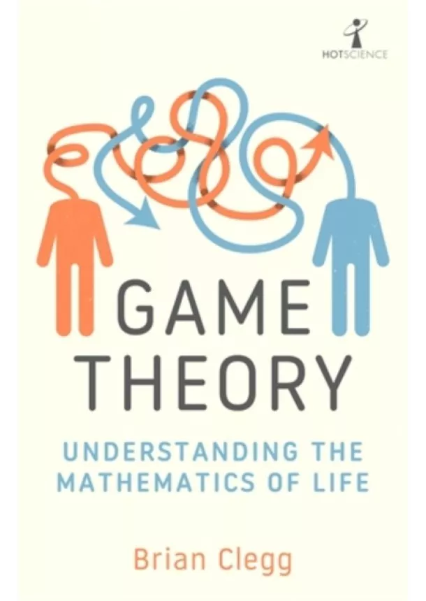 Brian Clegg - Game Theory