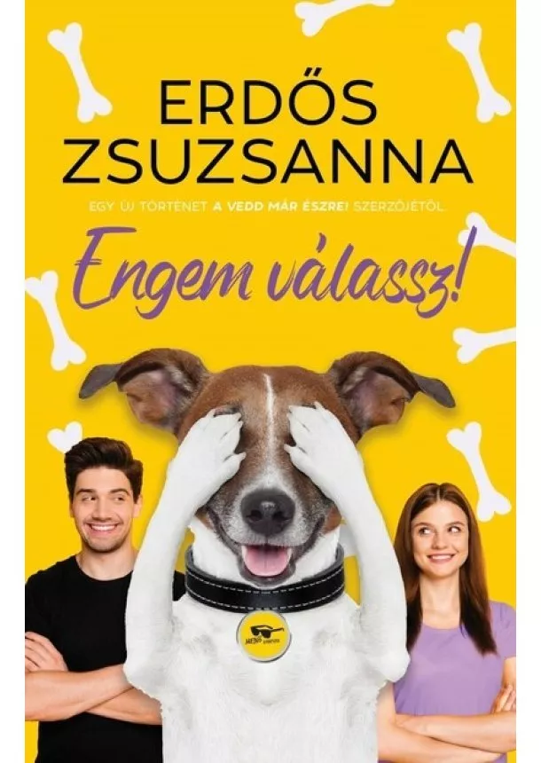 Erdős Zsuzsa - Engem válassz!