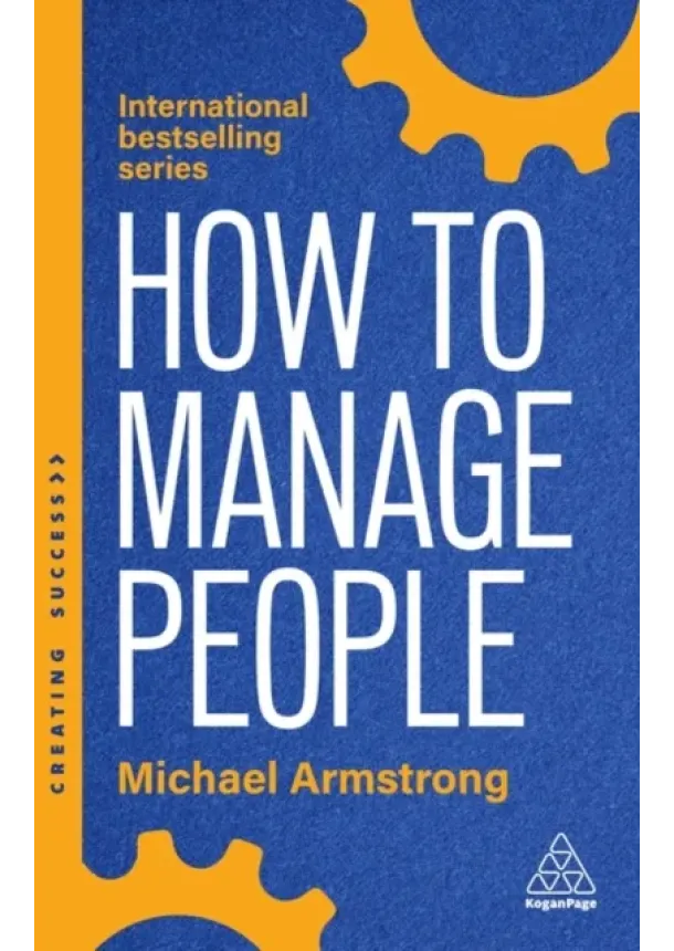 Michael Armstrong - How to Manage People