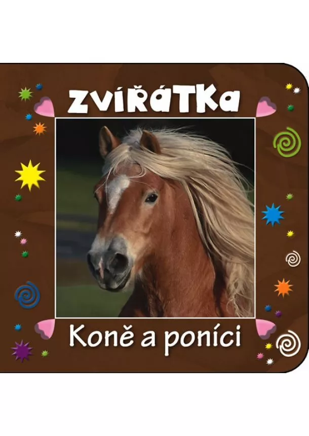 autor neuvedený - Zvířátka - Koně a poníci