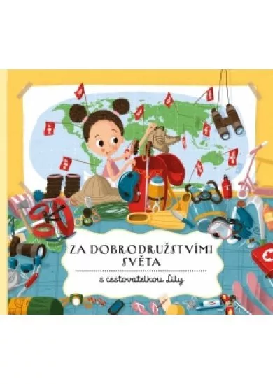 Za dobrodružstvími světa s cestovatelkou Lily