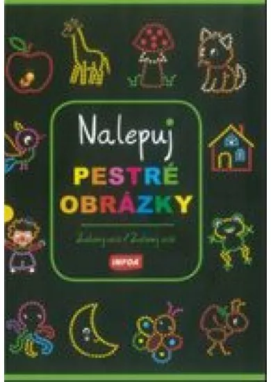 Nalepuj pestré obrázky - zelený sešit