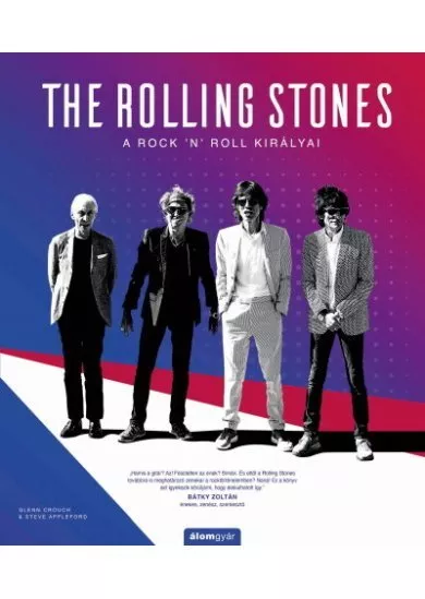 The Rolling Stones - A rock ’n’ roll királyai - Történelem a dalok mögött