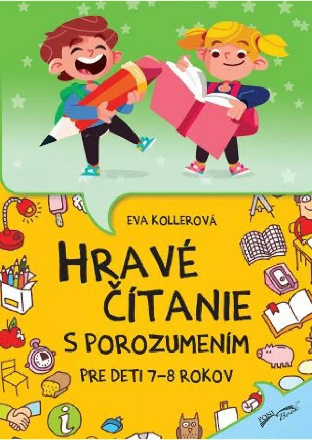 Eva Kollerová - Hravé čítanie s porozumením pre deti 7-8 rokov (2.vydnie)