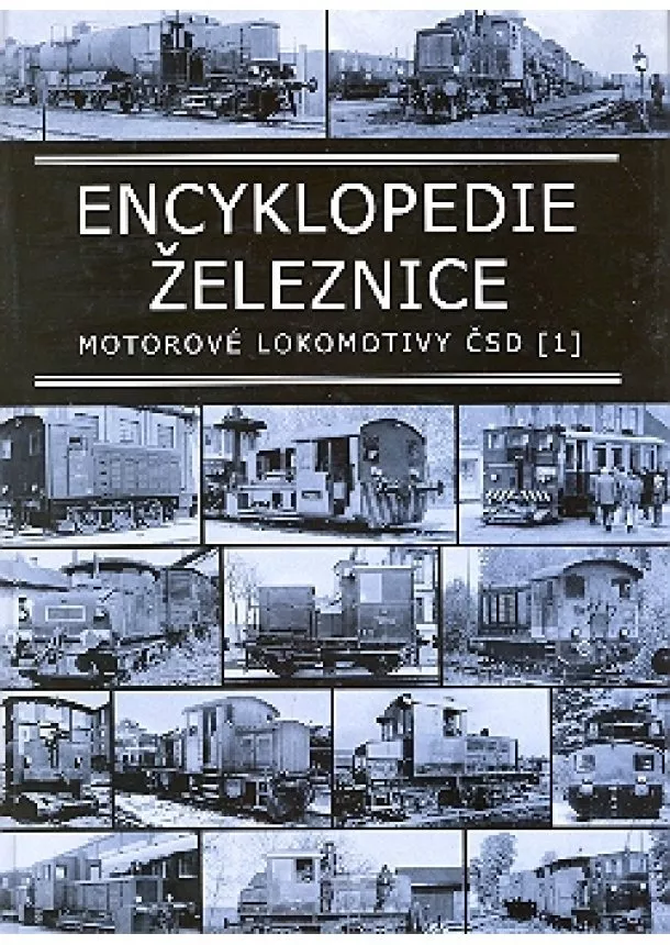 Jaroslav Wagner - Encyklopedie železnice - Motorové lokomotivy ČSD 1.