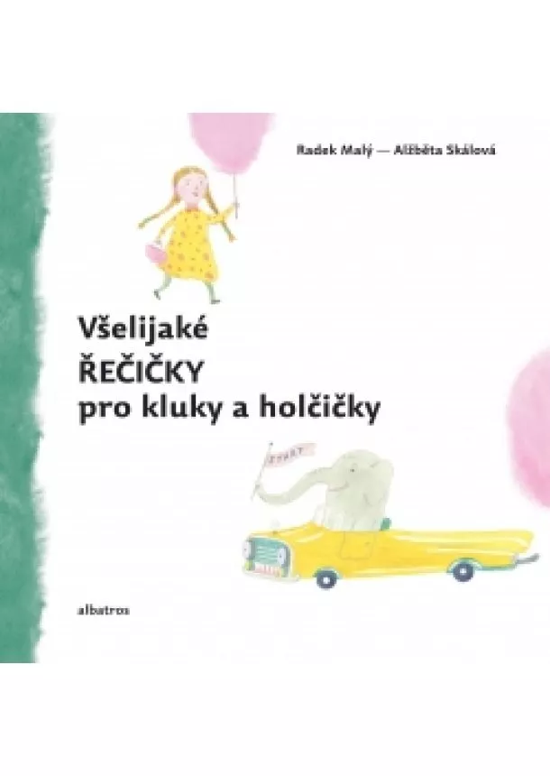 Radek Malý - Všelijaké řečičky pro kluky a holčičky