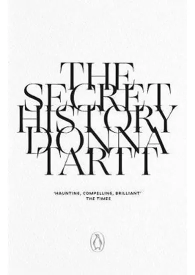The Secret History : 25th anniversary edition