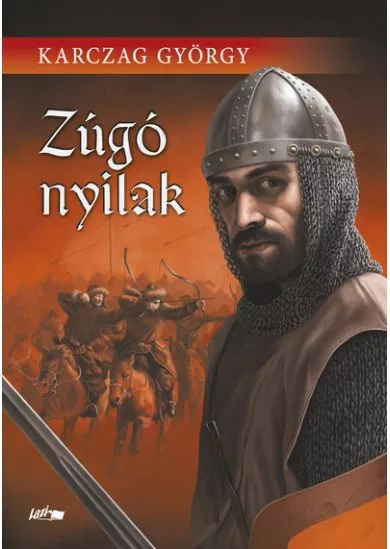 Zúgó nyilak (új kiadás)