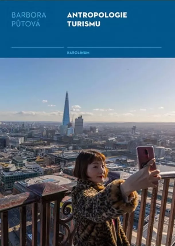 Barbora Půtová - Antropologie turismu