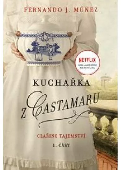 Kuchařka z Castamaru I. díl - Clařino tajemství
