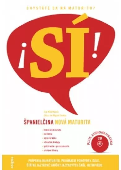 Španielčina Sí!- nová maturita + CD