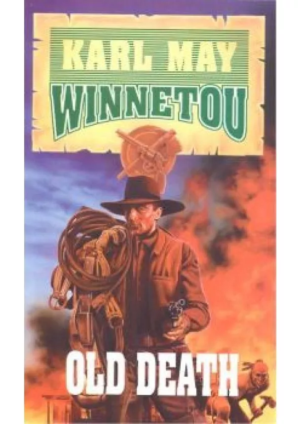 Karl May - OLD DEATH /WINNETOU 3.