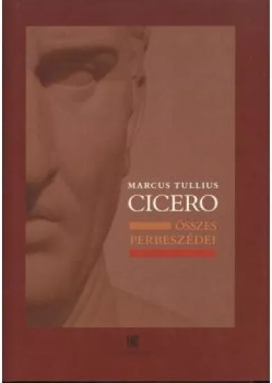 CICERO ÖSSZES PERBESZÉDEI