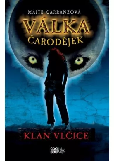 Válka čarodějek - Klan vlčice