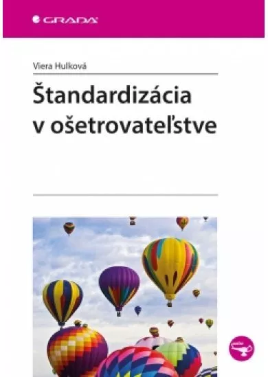 Štandardizácia v ošetrovateľstve