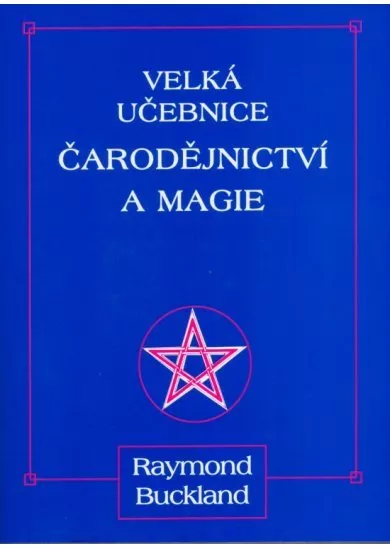 Velká učebnice čarodějnictví a magie