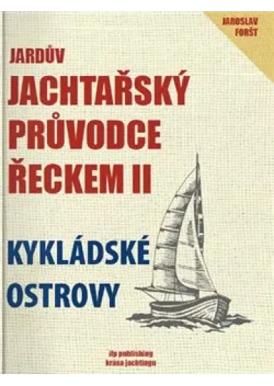 Jardův jachtařský průvodce Řeckem II. - Kykládské ostrovy